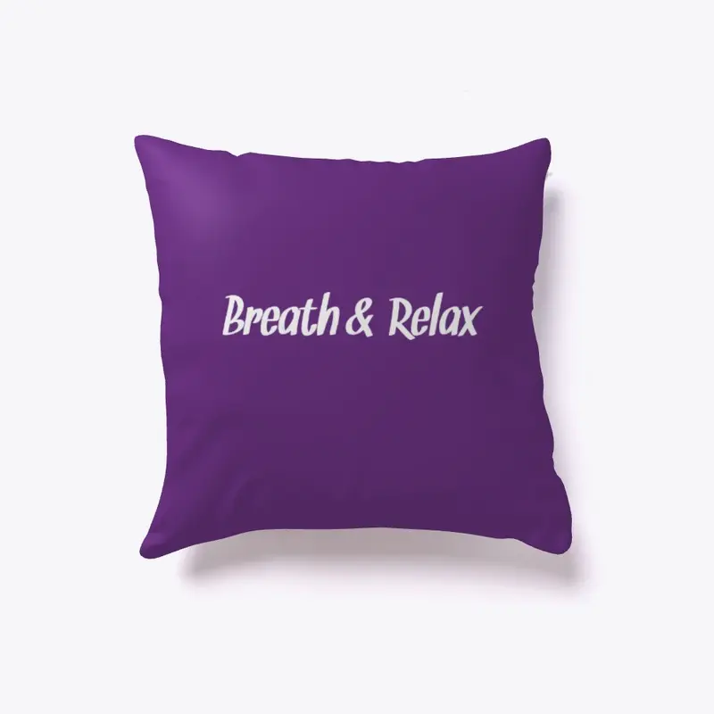 Breath and Relax Pillow